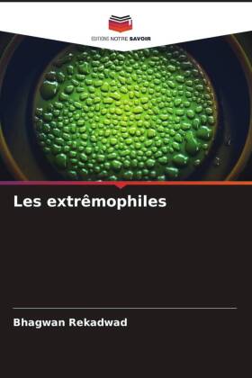 Les extrêmophiles