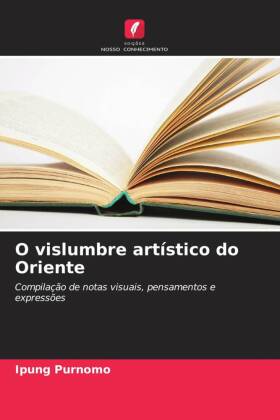 O vislumbre artístico do Oriente