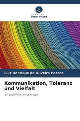 Kommunikation, Toleranz und Vielfalt