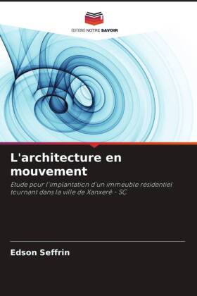 L'architecture en mouvement