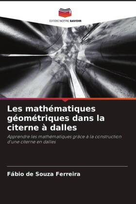 Les mathématiques géométriques dans la citerne à dalles