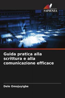 Guida pratica alla scrittura e alla comunicazione efficace