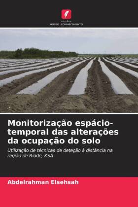 Monitorização espácio-temporal das alterações da ocupação do solo