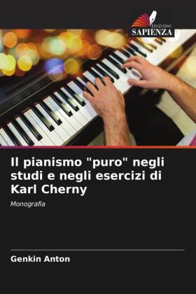 Il pianismo "puro" negli studi e negli esercizi di Karl Cherny