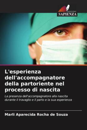 L'esperienza dell'accompagnatore della partoriente nel processo di nascita