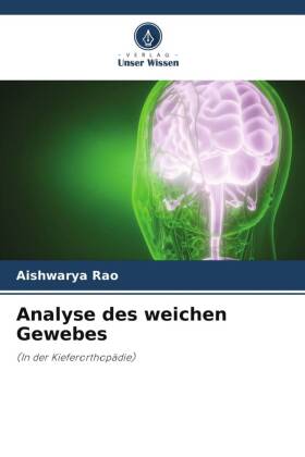 Analyse des weichen Gewebes