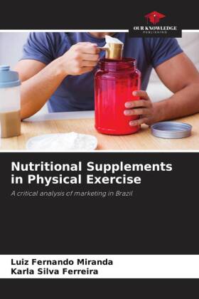 Nutritional Supplements in Physical Exercise