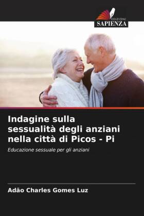 Indagine sulla sessualità degli anziani nella città di Picos - Pi