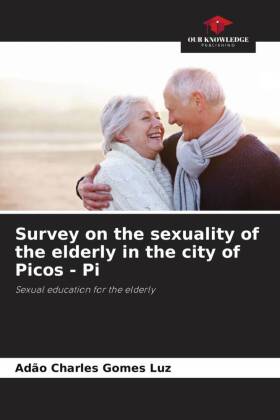 Survey on the sexuality of the elderly in the city of Picos - Pi