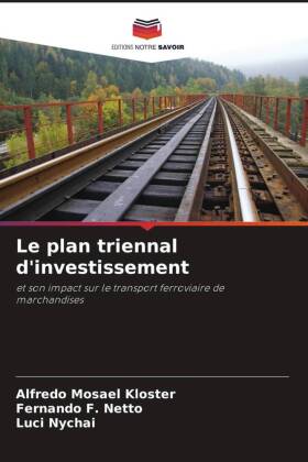 Le plan triennal d'investissement