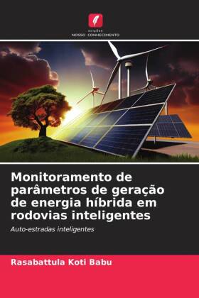 Monitoramento de parâmetros de geração de energia híbrida em rodovias inteligentes