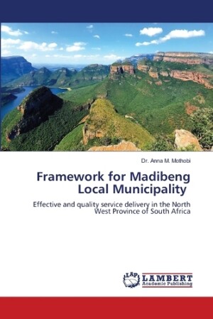 Framework for Madibeng Local Municipality