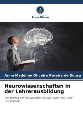 Neurowissenschaften in der Lehrerausbildung