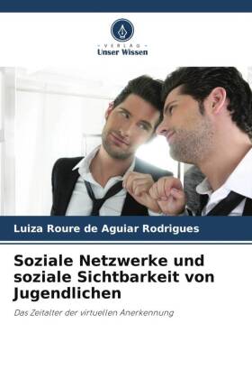 Soziale Netzwerke und soziale Sichtbarkeit von Jugendlichen