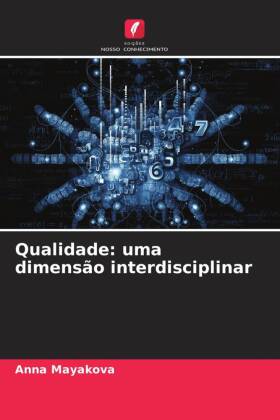 Qualidade: uma dimensão interdisciplinar