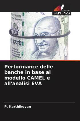 Performance delle banche in base al modello CAMEL e all'analisi EVA