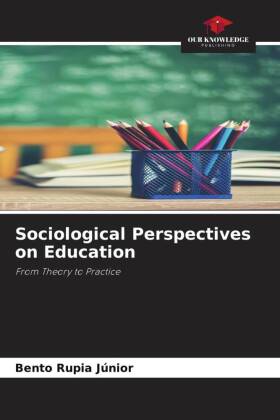 Sociological Perspectives on Education