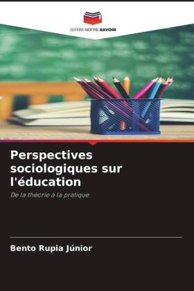 Perspectives sociologiques sur l'éducation