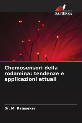 Chemosensori della rodamina: tendenze e applicazioni attuali