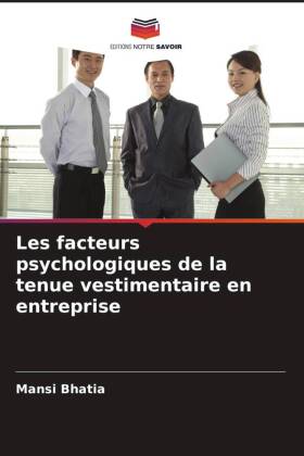 Les facteurs psychologiques de la tenue vestimentaire en entreprise