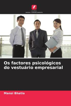 Os factores psicológicos do vestuário empresarial