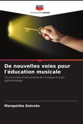 De nouvelles voies pour l'éducation musicale