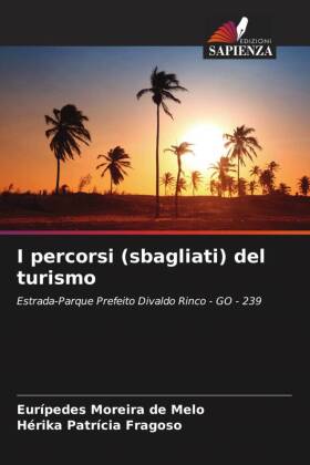 I percorsi (sbagliati) del turismo