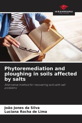 Phytoremediation and ploughing in soils affected by salts