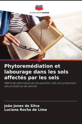 Phytoremédiation et labourage dans les sols affectés par les sels