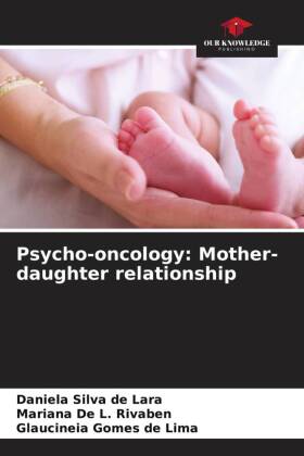 Psycho-oncology: Mother-daughter relationship