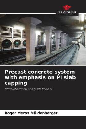 Precast concrete system with emphasis on PI slab capping