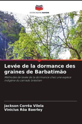 Levée de la dormance des graines de Barbatimão