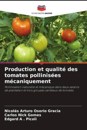 Production et qualité des tomates pollinisées mécaniquement