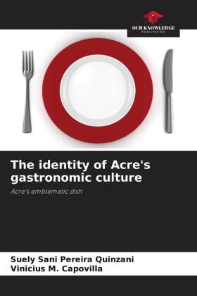 The identity of Acre's gastronomic culture