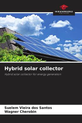 Hybrid solar collector