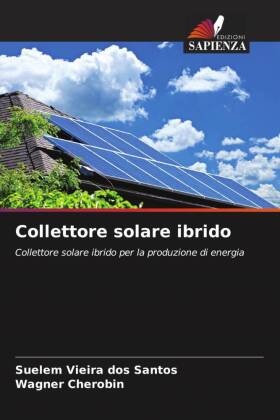 Collettore solare ibrido