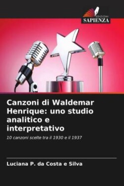 Canzoni di Waldemar Henrique: uno studio analitico e interpretativo