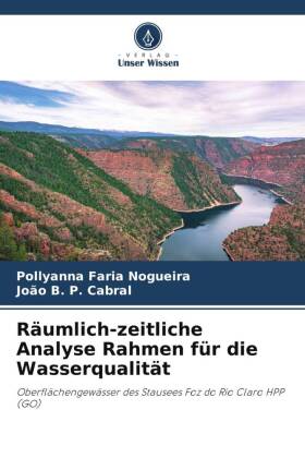 Räumlich-zeitliche Analyse Rahmen für die Wasserqualität