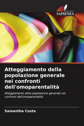 Atteggiamento della popolazione generale nei confronti dell'omoparentalità