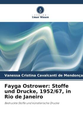 Fayga Ostrower: Stoffe und Drucke, 1952/67, in Rio de Janeiro