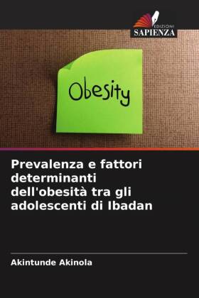 Prevalenza e fattori determinanti dell'obesità tra gli adolescenti di Ibadan