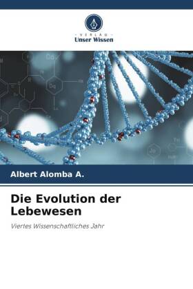 Die Evolution der Lebewesen