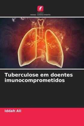 Tuberculose em doentes imunocomprometidos