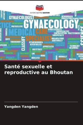 Santé sexuelle et reproductive au Bhoutan