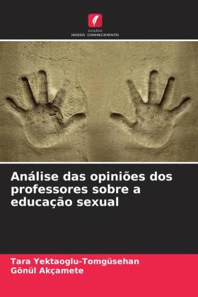 Análise das opiniões dos professores sobre a educação sexual