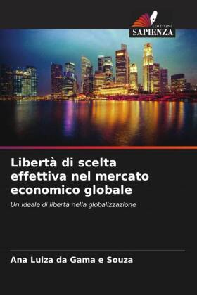 Libertà di scelta effettiva nel mercato economico globale