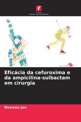 Eficácia da cefuroxima e da ampicilina-sulbactam em cirurgia