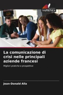 La comunicazione di crisi nelle principali aziende francesi