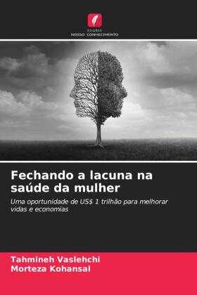 Fechando a lacuna na saúde da mulher