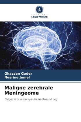 Maligne zerebrale Meningeome